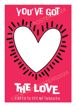 Load image into Gallery viewer, You've Got The Love Poster