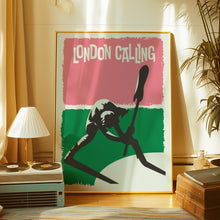 Load image into Gallery viewer, London Calling Poster