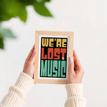 Load image into Gallery viewer, Lost In Music Poster