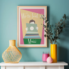 Load image into Gallery viewer, Lost In Music Poster