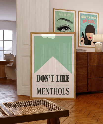 Don't Like Menthols Poster