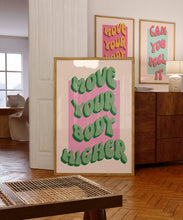 Load image into Gallery viewer, Move Your Body (Elevation) Poster
