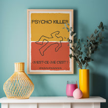 Load image into Gallery viewer, Psycho Killer Poster
