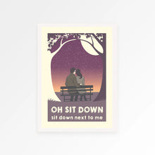 Load image into Gallery viewer, Sit Down Poster