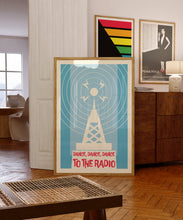 Load image into Gallery viewer, Dance To The Radio Poster