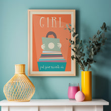 Load image into Gallery viewer, Girl Put Your Records On Poster