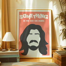 Load image into Gallery viewer, Beatles Something Song lyric poster
