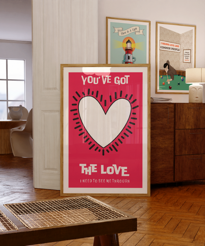 you've got the love poster