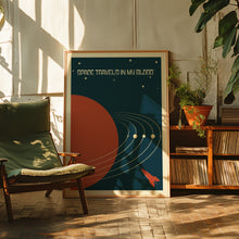 Load image into Gallery viewer, Space Travel&#39;s In My Blood Poster

