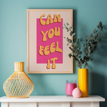 Load image into Gallery viewer, Can You Feel It Poster
