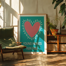 Load image into Gallery viewer, Young Hearts Run Free Poster
