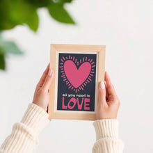 Load image into Gallery viewer, All You Need Is Love Poster
