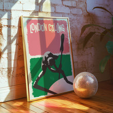 Load image into Gallery viewer, London Calling Poster
