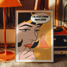 Load image into Gallery viewer, Never Gonna Dance Again Poster
