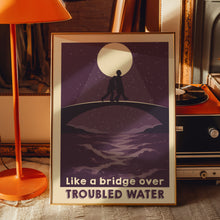 Load image into Gallery viewer, BRIDGE OVER TROUBLED WATER POSTER
