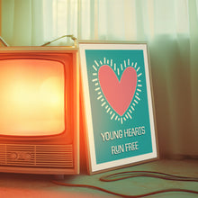 Load image into Gallery viewer, Young Hearts Run Free Poster
