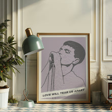 Load image into Gallery viewer, Love Will Tear Us Apart Poster 
