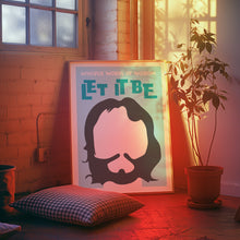 Load image into Gallery viewer, Let It Be Poster
