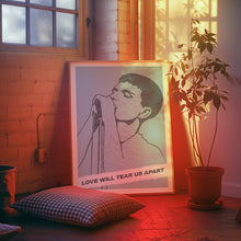 Load image into Gallery viewer, Love Will Tear Us Apart Poster
