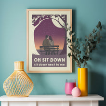 Load image into Gallery viewer, sit down poster
