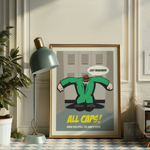 Load image into Gallery viewer, All Caps Poster
