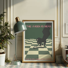 Load image into Gallery viewer, The Queen Is Dead Poster
