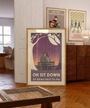 Load image into Gallery viewer, sit down poster
