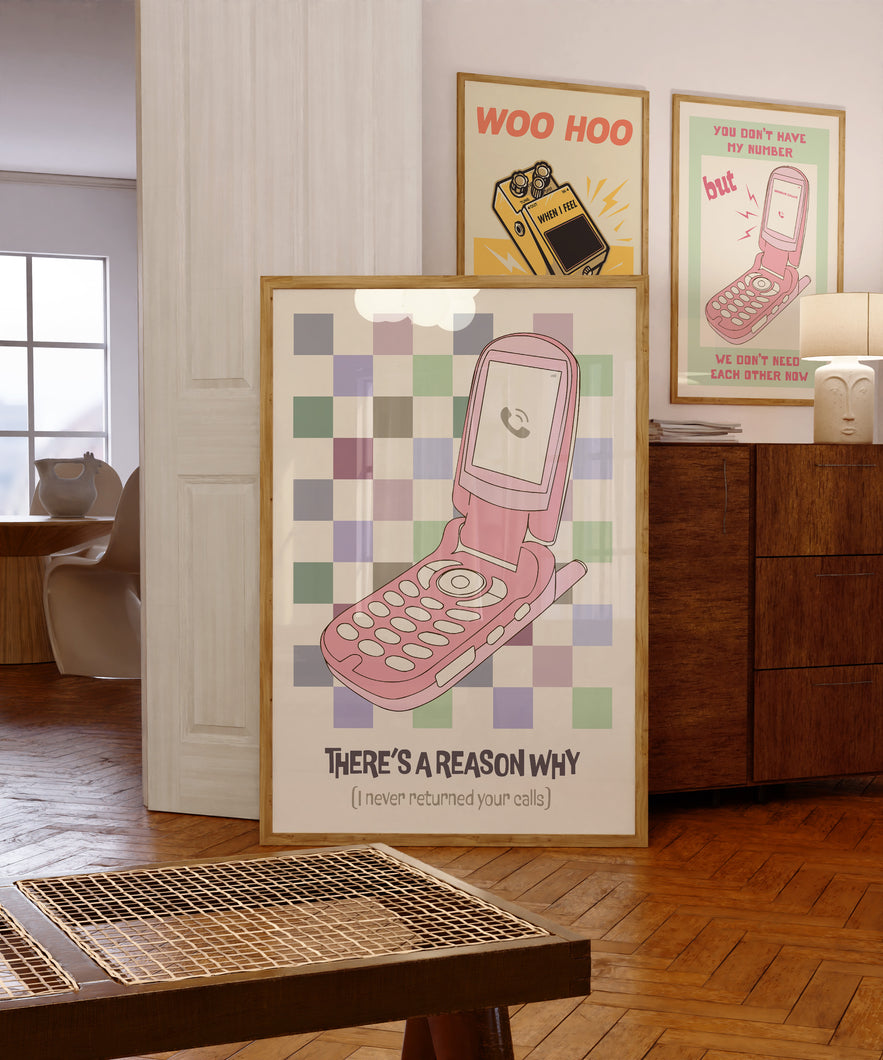 There's A Reason Why (I Never Returned Your Calls) Poster
