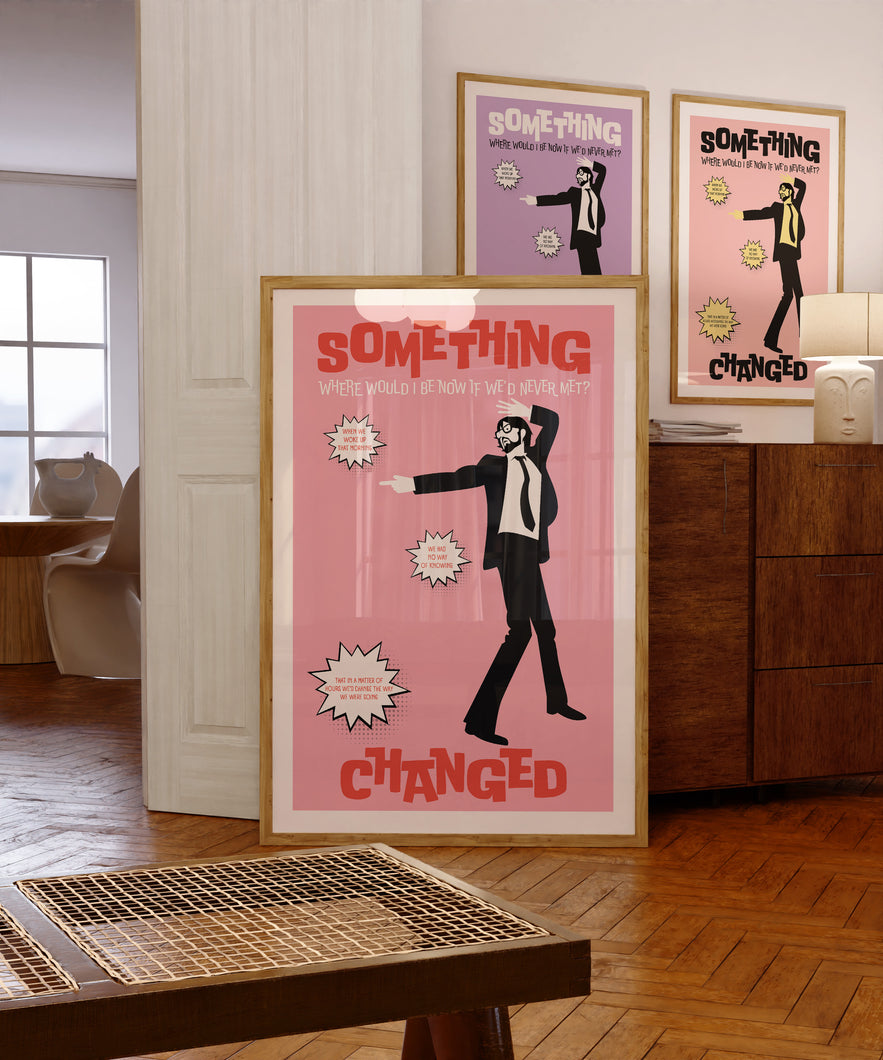 Something Changed (Pink) Poster