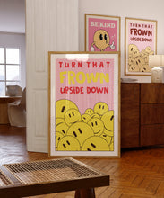 Load image into Gallery viewer, Turn That Frown Upside Down Poster
