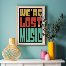 Load image into Gallery viewer, Lost In Music Poster
