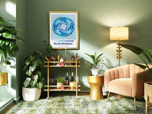 Load image into Gallery viewer, Blue Monday Poster
