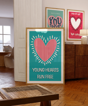 Load image into Gallery viewer, Young Hearts Run Free Poster
