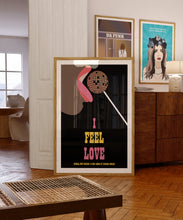 Load image into Gallery viewer, I Feel Love Poster 
