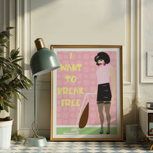 Load image into Gallery viewer, I Want To Break Free Poster
