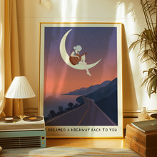 Load image into Gallery viewer, I Dreamed A Highway Poster
