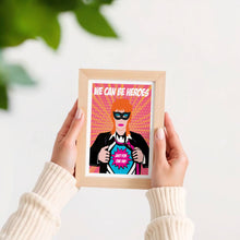 Load image into Gallery viewer, Heroes Poster
