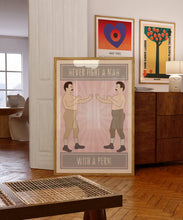 Load image into Gallery viewer, Never Fight A Man With A Perm Poster
