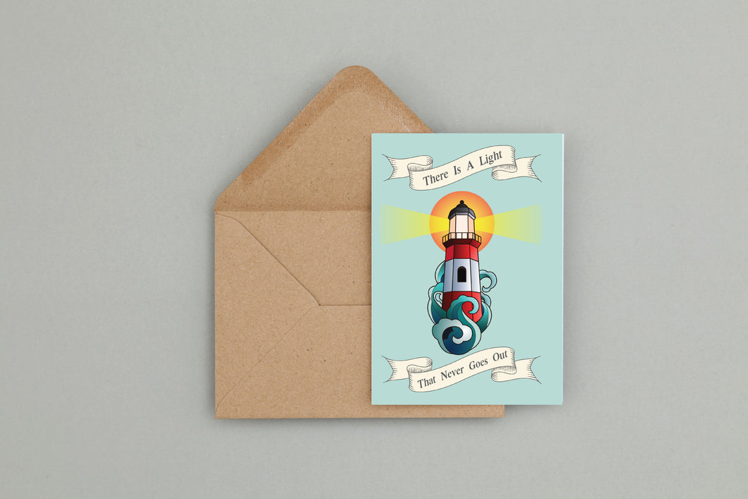 There Is A Light Greeting Card