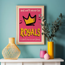 Load image into Gallery viewer, lorde royals poster

