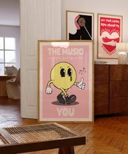 Load image into Gallery viewer, The Music Sounds Better With You Poster
