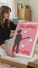 Load and play video in Gallery viewer, Friday I'm In Love Song Lyric Poster
