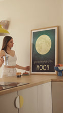 Load and play video in Gallery viewer, The Whole Of The Moon Poster
