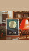 Load and play video in Gallery viewer, The Whole Of The Moon Poster
