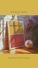 Load and play video in Gallery viewer, Psycho Killer Poster
