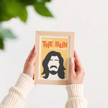 Load image into Gallery viewer, Here Comes The Sun Poster
