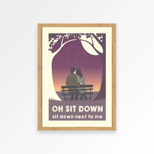 Load image into Gallery viewer, Sit Down Poster

