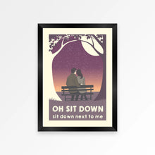 Load image into Gallery viewer, Sit Down Poster
