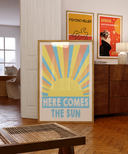 Here Comes The Sun Poster