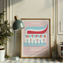 Load image into Gallery viewer, Toothpaste Kisses Poster

